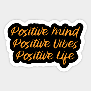 Positive Vibes Sticker